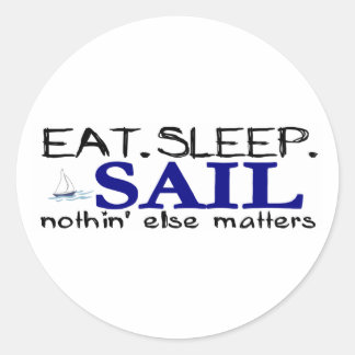 Eat Sleep Sail Classic Round Sticker