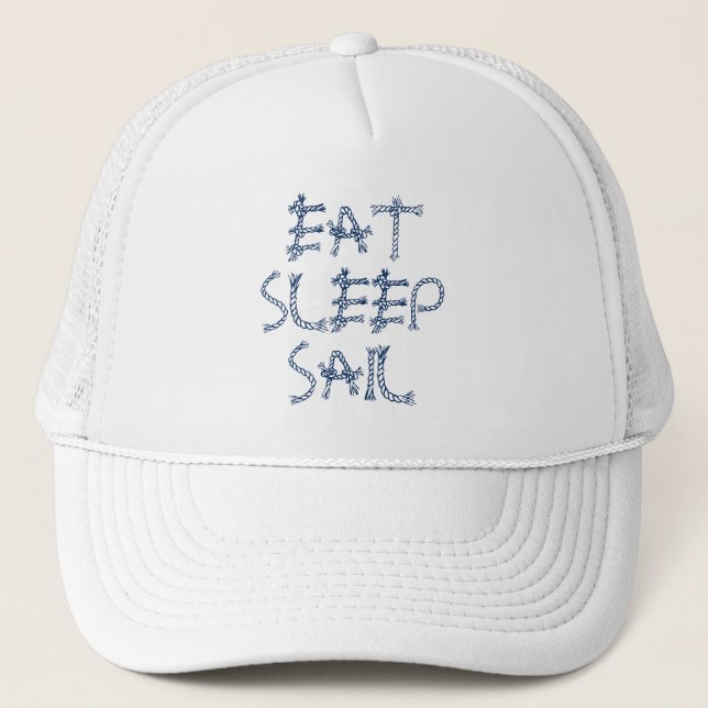 Eat Sleep Sail nautical sailing rope knots boating Trucker Hat (Front)