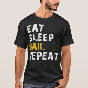 eat sleep sail T-Shirt