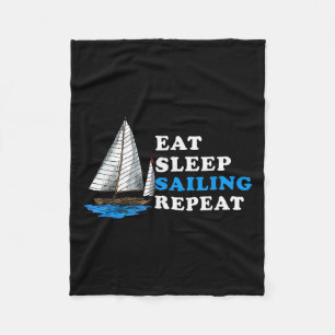 Eat Sleep Sailing Repeat Nautical Boating Humour Q Fleece Blanket
