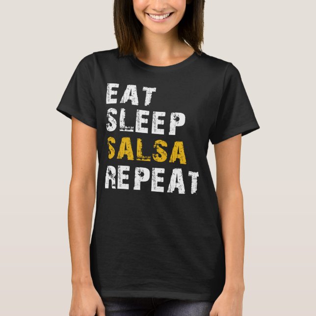 eat sleep salsa T-Shirt (Front)