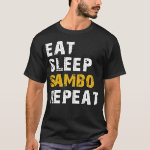 eat sleep sambo repeat T-Shirt