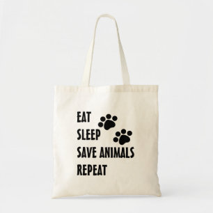 Eat, Sleep, Save Animals, Repeat Tote Bag