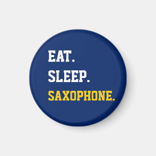 Eat Sleep Saxophone Magnet