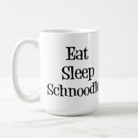Eat Sleep Schnoodle Mug