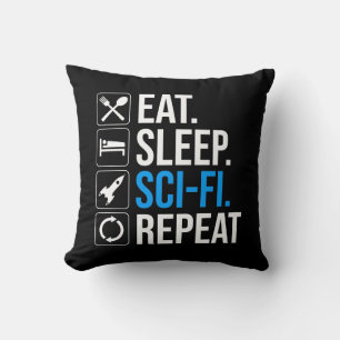 Eat Sleep Sci-Fi Repeat Cushion