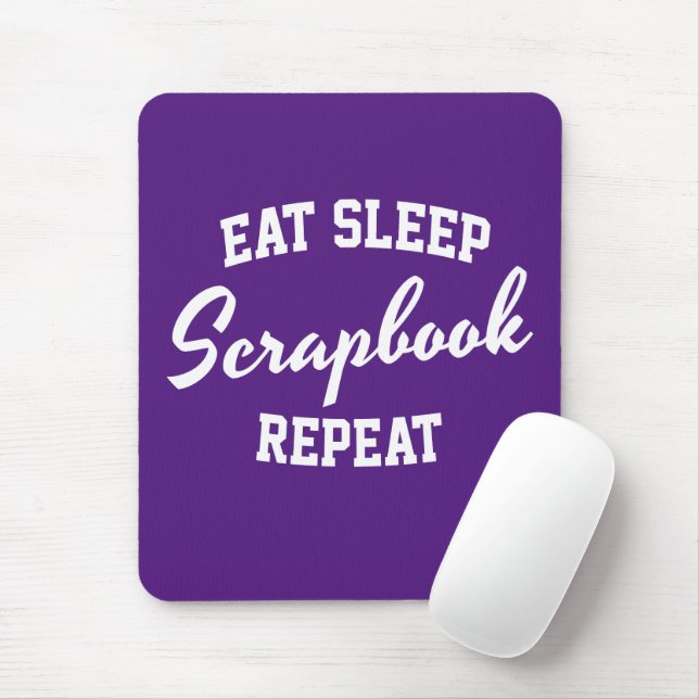 Eat Sleep Scrapbook Repeat Scrapbooking Mouse Mat (With Mouse)