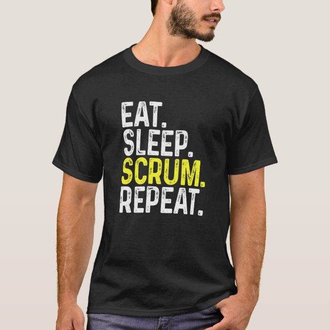 Eat Sleep Scrum Repeat  Rugby Player T-Shirt (Front)