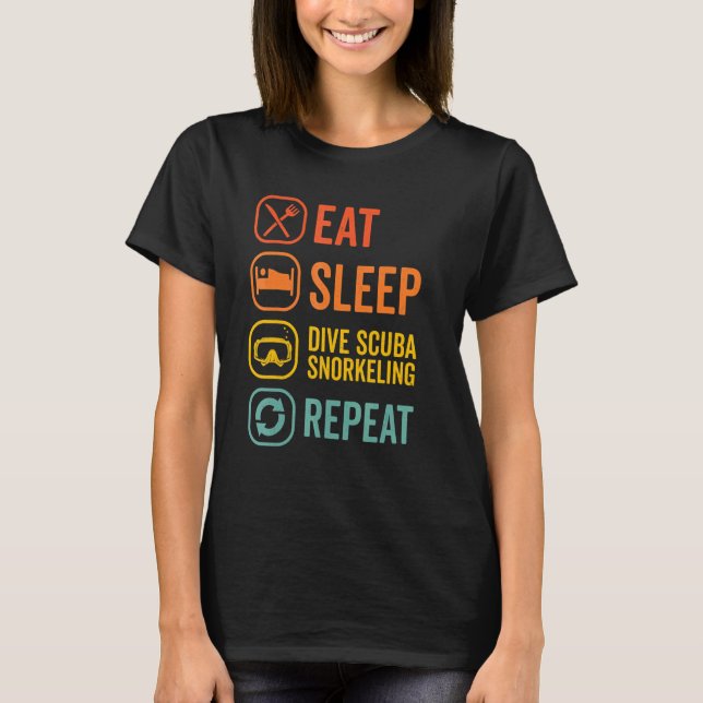 Eat Sleep Scuba Repeat Scuba Diver Diving Snorkeli T-Shirt (Front)