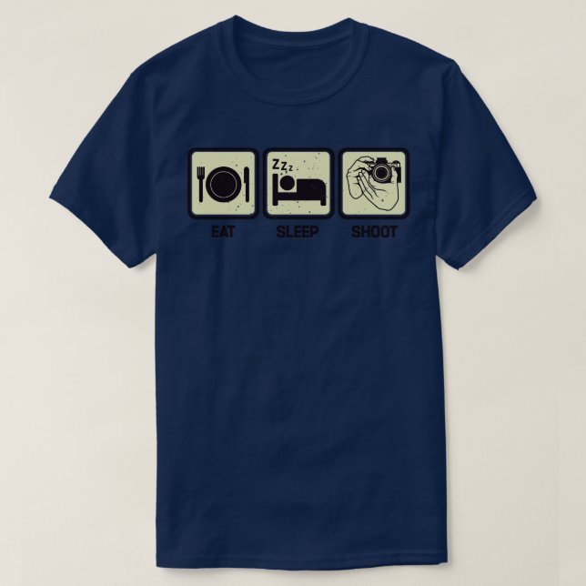 Eat Sleep Shoot Funny Photographer T-Shirt (Design Front)