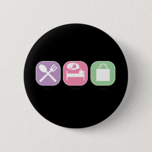 Eat Sleep Shop 6 Cm Round Badge