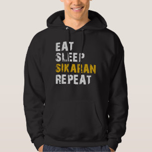 eat sleep Sikaran Hoodie
