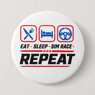 Eat sleep sim race repeat for sim racing fans 7.5 cm round badge