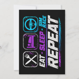 Eat sleep sim race repeat for sim racing fans invitation