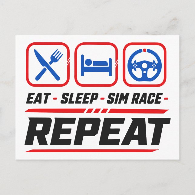 Eat sleep sim race repeat for sim racing fans postcard (Front)