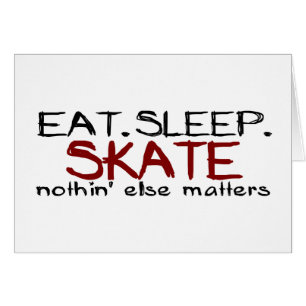 Eat Sleep Skate