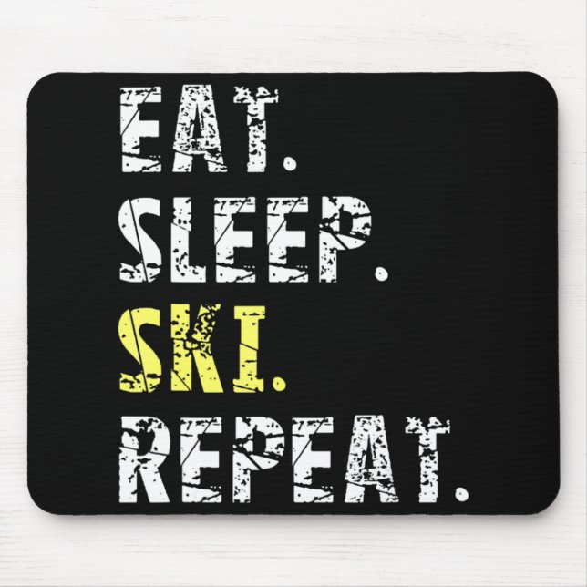 Eat Sleep Ski Repeat  - Fun Skiing  Gift Mouse Mat (Front)