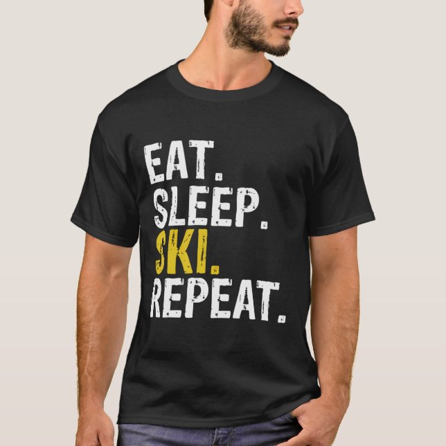 Eat Sleep Ski Repeat Gift Skiing T-Shirt (Front)