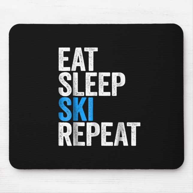 Eat Sleep Ski Repeat Skiing Gift Mouse Mat (Front)