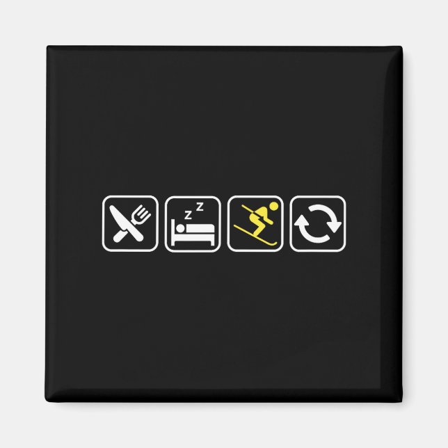 Eat Sleep Ski Repeat _ Skiing Lovers _ Skiers _ Wi Magnet (Front)