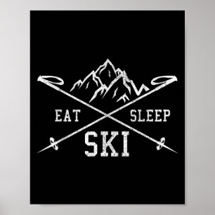 Eat Sleep Ski Repeat - Skiing Mountains Winter Spo Poster