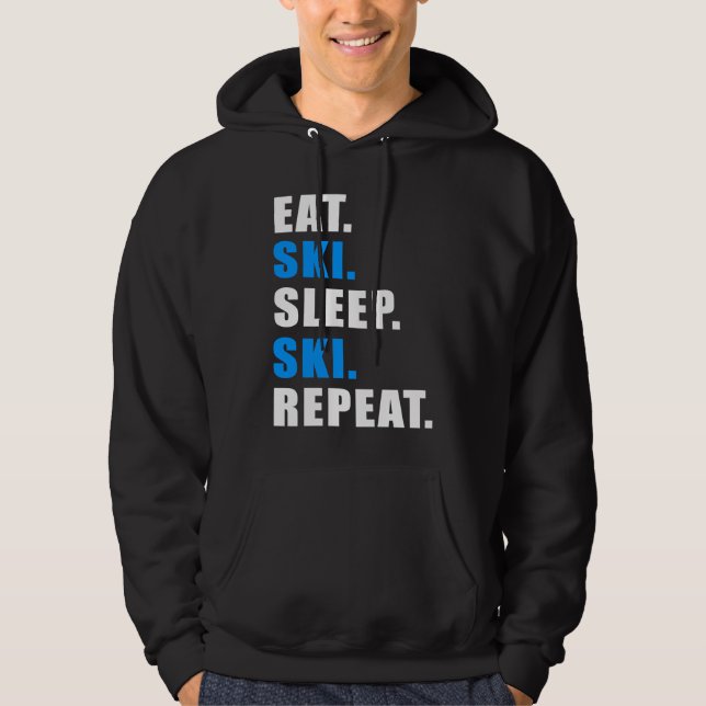 EAT SLEEP SKI REPEAT SNOW ALPIN WINTER WOMEN MEN C HOODIE (Front)