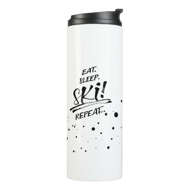 Eat Sleep Ski Repeat Thermal Tumbler (Rotated Left)
