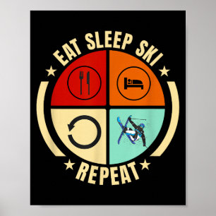 Eat sleep ski repeat vintage skiing design poster