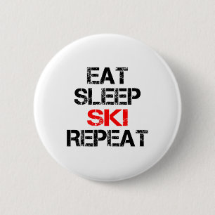 Eat Sleep Ski Repeat Winter Mountains Skiing Lodge 6 Cm Round Badge