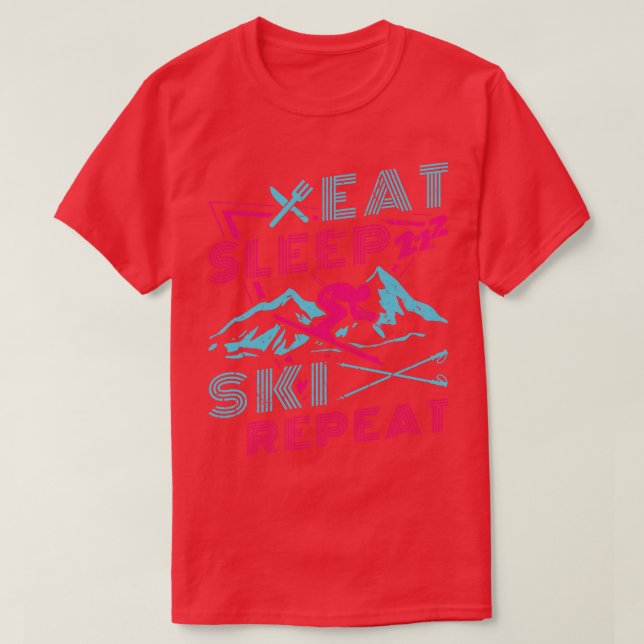 Eat Sleep Ski Retro 90s 80s Outfit Skiing T-Shirt (Design Front)