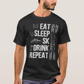 Eat Sleep Ski Ski Area Slopes Call Winter Sports T-Shirt