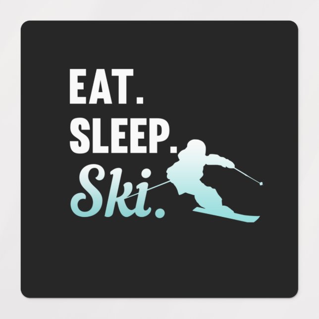 Eat Sleep Ski Skiing Skier Snowboard Winter Sports (Design 1)