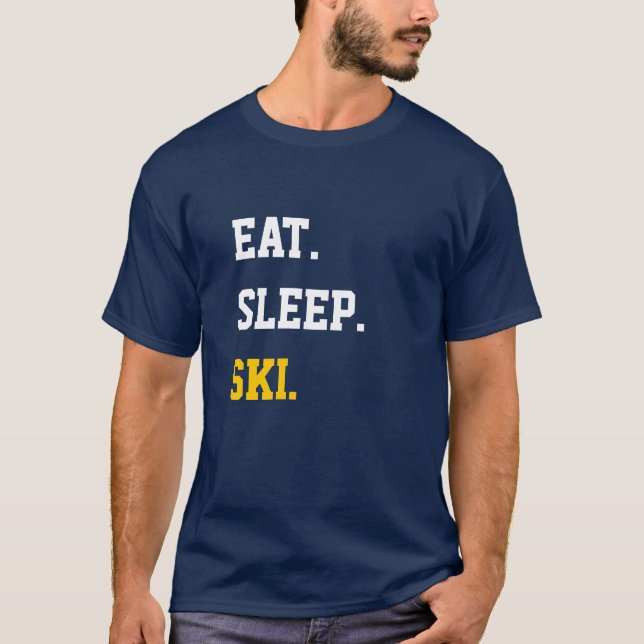 Eat Sleep Ski T-Shirt (Front)