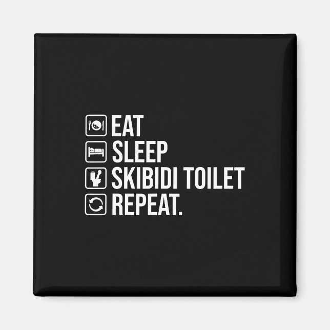Eat Sleep Skibidi Toilet Repeat Funny Skibidi Toil Magnet (Front)