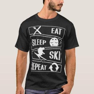 Eat Sleep Skiing Repeat Skier Funny Skiing T-Shirt