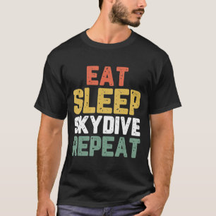 Eat Sleep Skydive Skydiving Skydiver Vintage Chris T-Shirt
