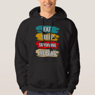 Eat Sleep Skydiving Repeat Hoodie