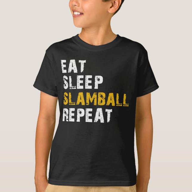 eat sleep Slamball T-Shirt (Front)