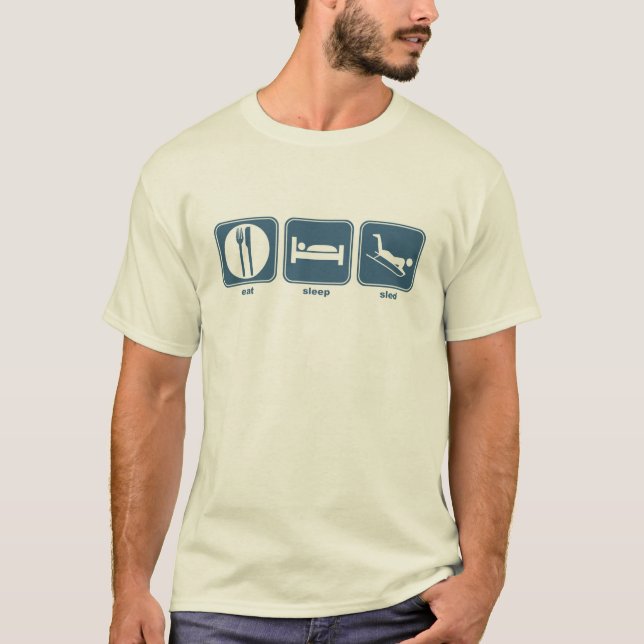 eat, sleep, sled T-Shirt (Front)