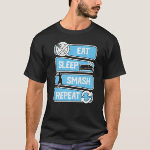 Eat Sleep Smash Repeat Badminton T-Shirt