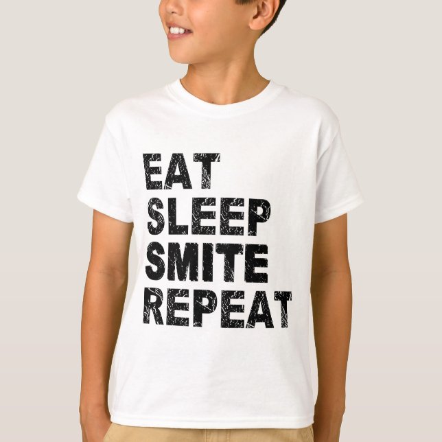 Eat Sleep Smite Repeat T-Shirt (Front)