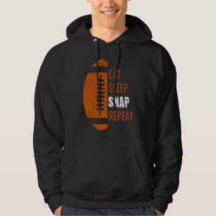 Eat Sleep Snap Repeat Football Men Women Kids Hoodie