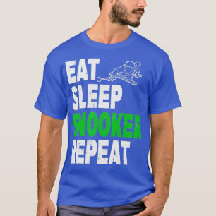 Eat Sleep Snooker Repeat Snooker Design Classic TS T-Shirt