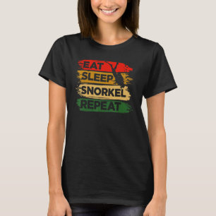 Eat Sleep Snorkel Repeat Scuba Diver Diving Snorke T-Shirt