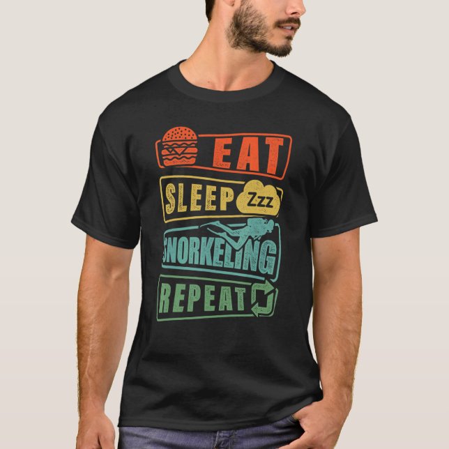 Eat Sleep Snorkel Repeat Scuba Diver Diving Snorke T-Shirt (Front)