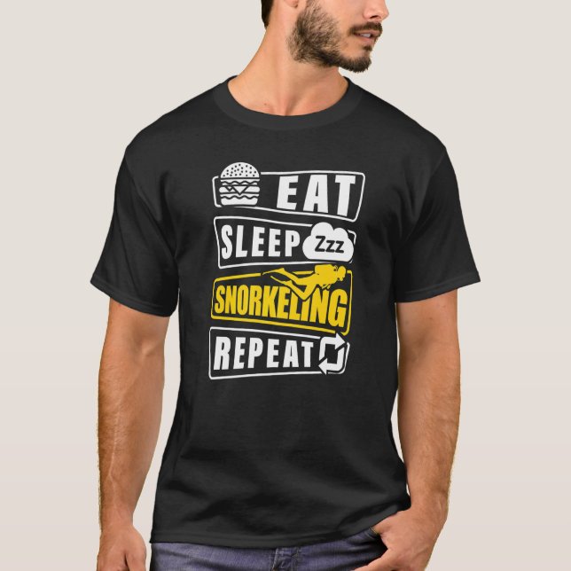 Eat Sleep Snorkel Repeat Scuba Diver Diving Snorke T-Shirt (Front)