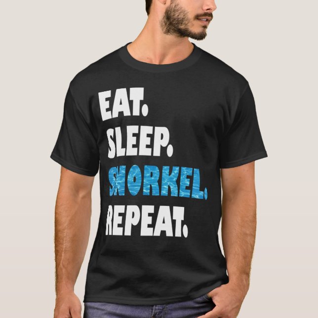 Eat Sleep Snorkel Repeat T-Shirt (Front)