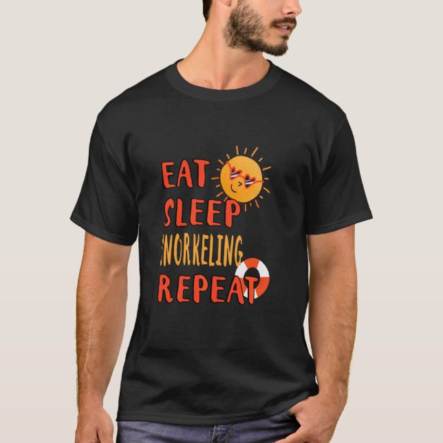 Eat Sleep Snorkelling Repeat Snorkelling Hobby Sno T-Shirt (Front)