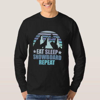 Eat Sleep Snowboard Repeat T-Shirt