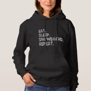 Eat Sleep Snowboard Repeat Typography   Sport Hoodie